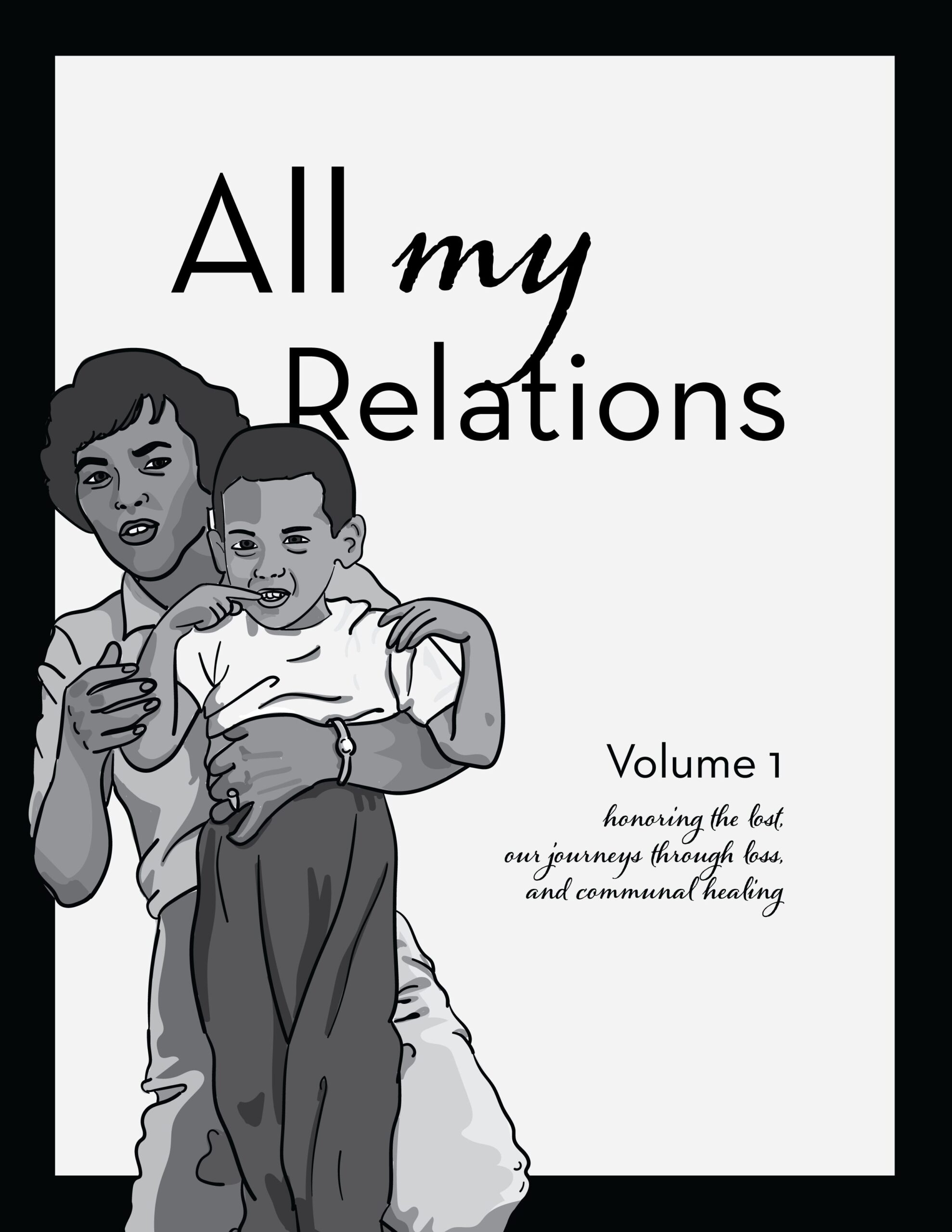 All My Relations Volume 1 Cover Art