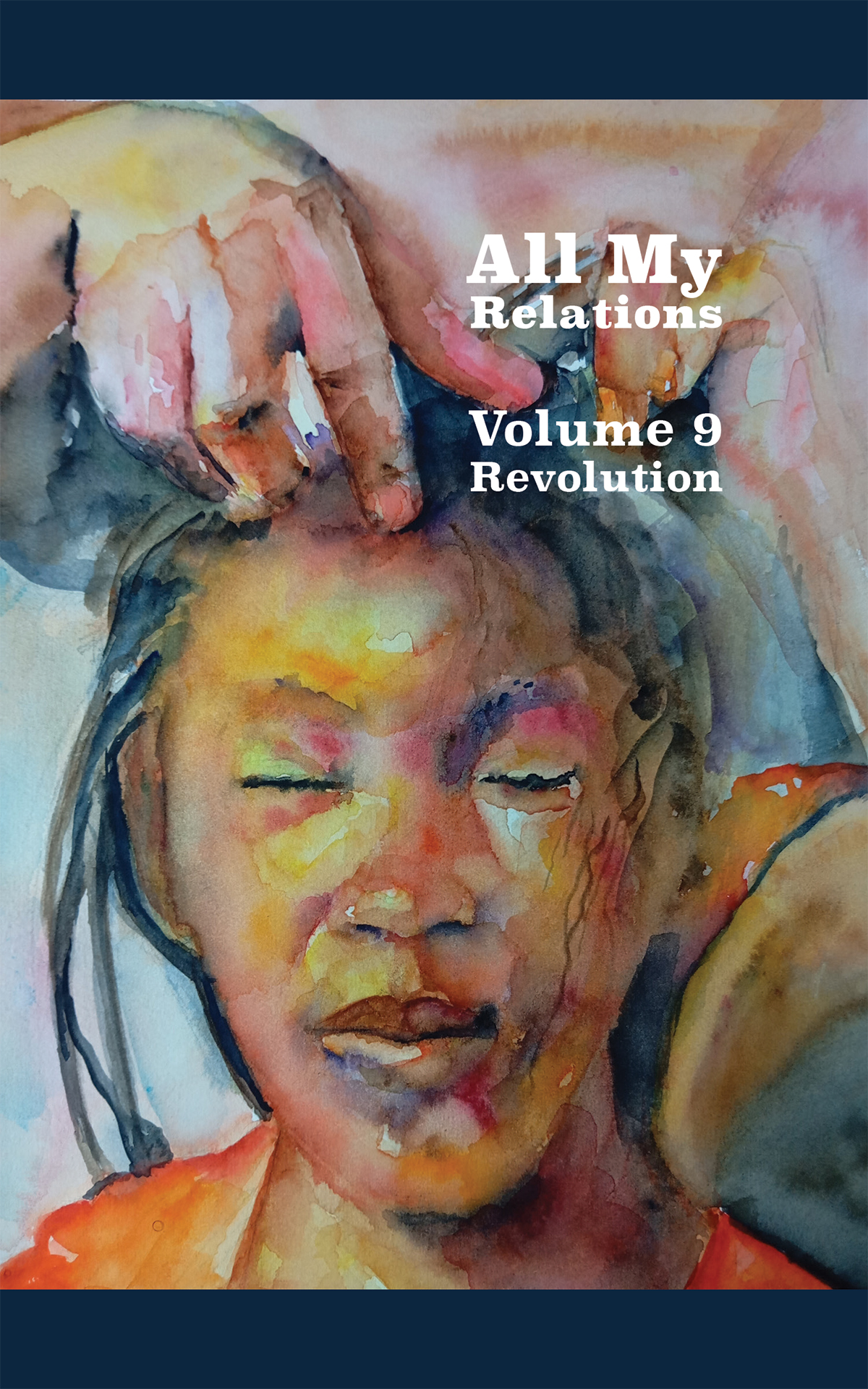 All_My_Relations_Vol9Cover Cover art for All My Relations, Volume 9. A watercolor painting of an African hair dresser doing an African woman's hair who sits with her eyes closed.