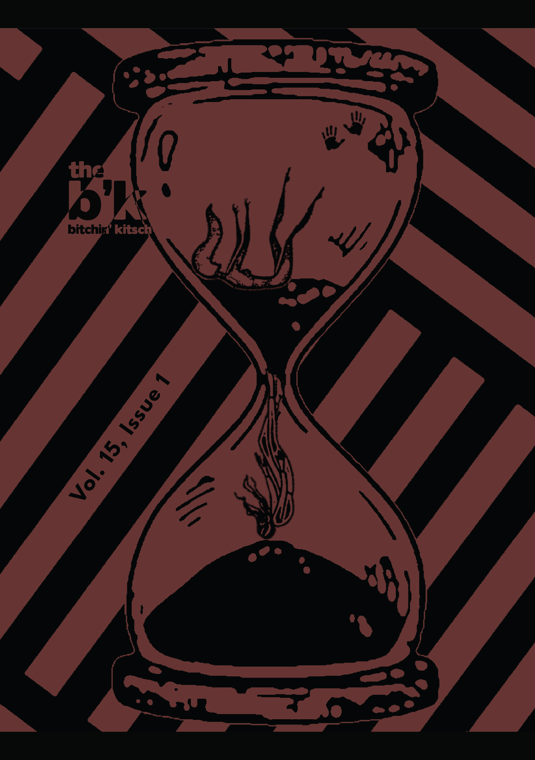 TheBKVol15Issue1Cover Cover art by S. Kavi depicting a sand-filled hourglass standing upright with a woman falling into the sand in the top portion of the hourglass, where a pair of hand prints are pressed against the top corner, a woman standing upside in the bottom portion. The background is made up of black and burgundy shapes.